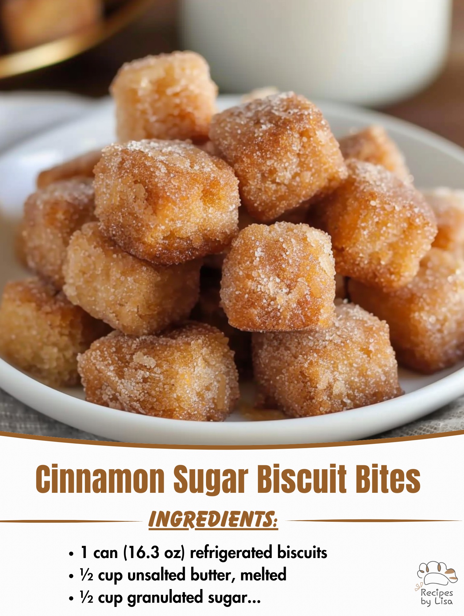 Cinnamon Sugar Biscuit Bites