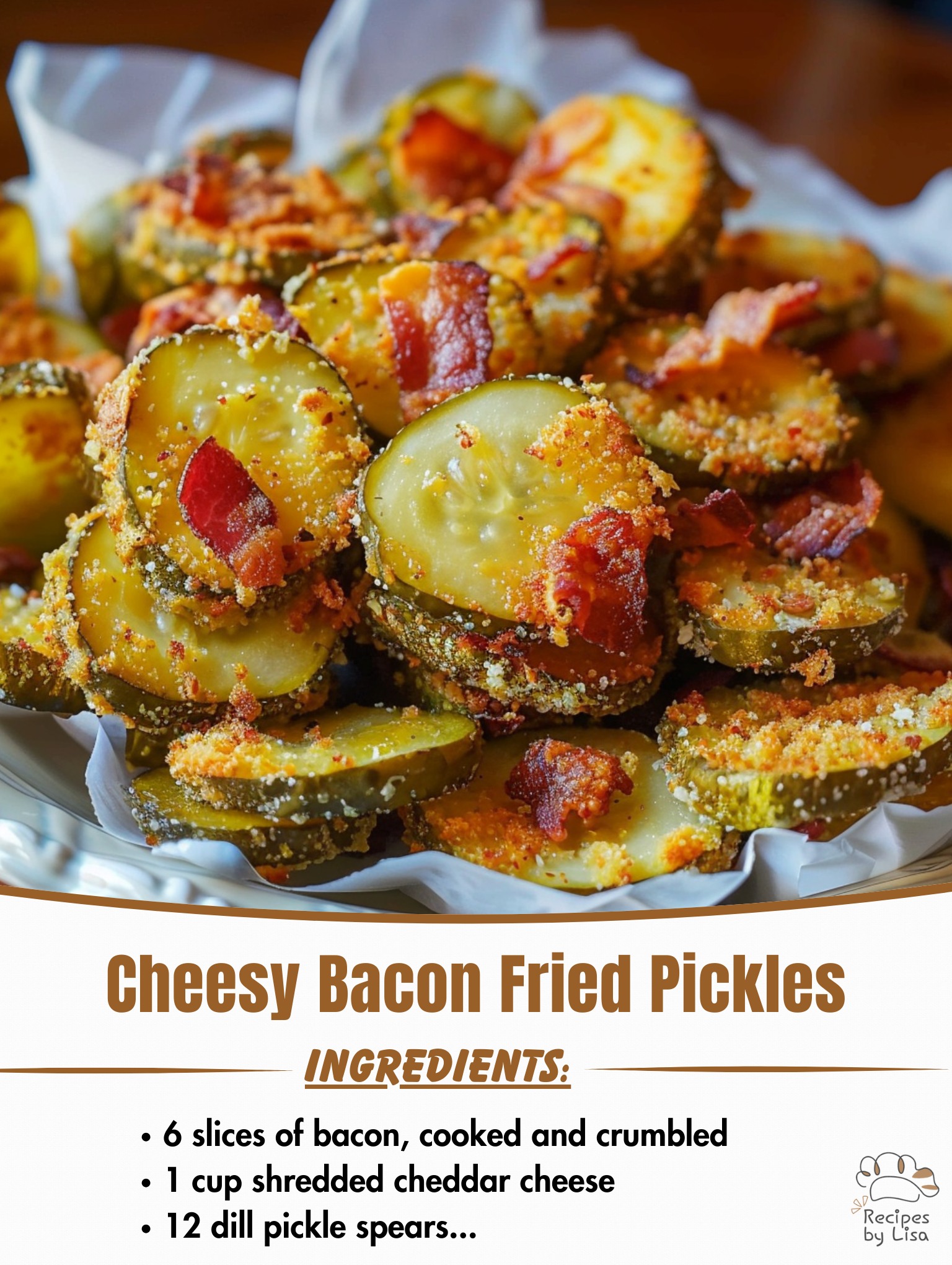 Cheesy Bacon Fried Pickles