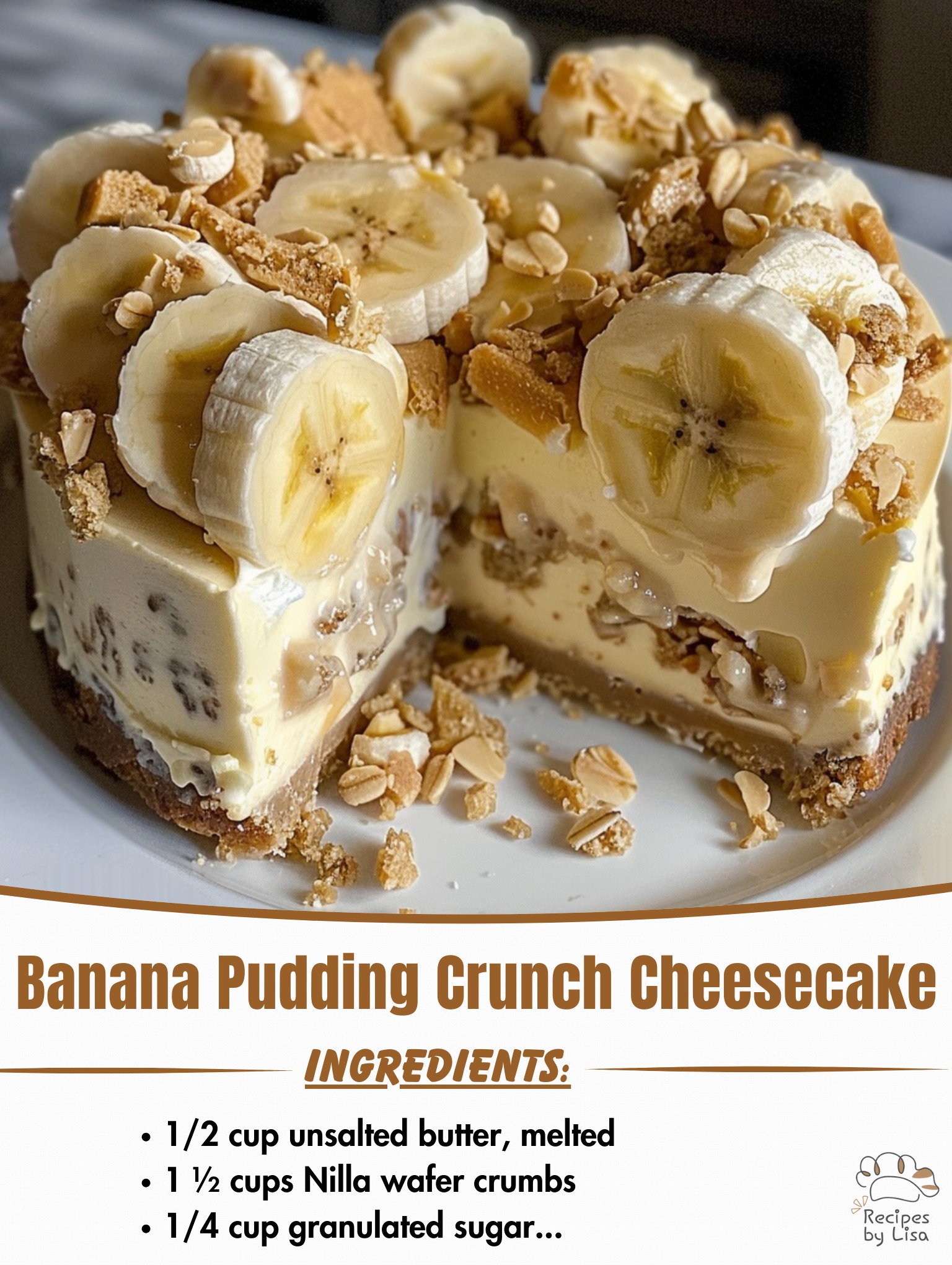 Banana Pudding Crunch Cheesecake 