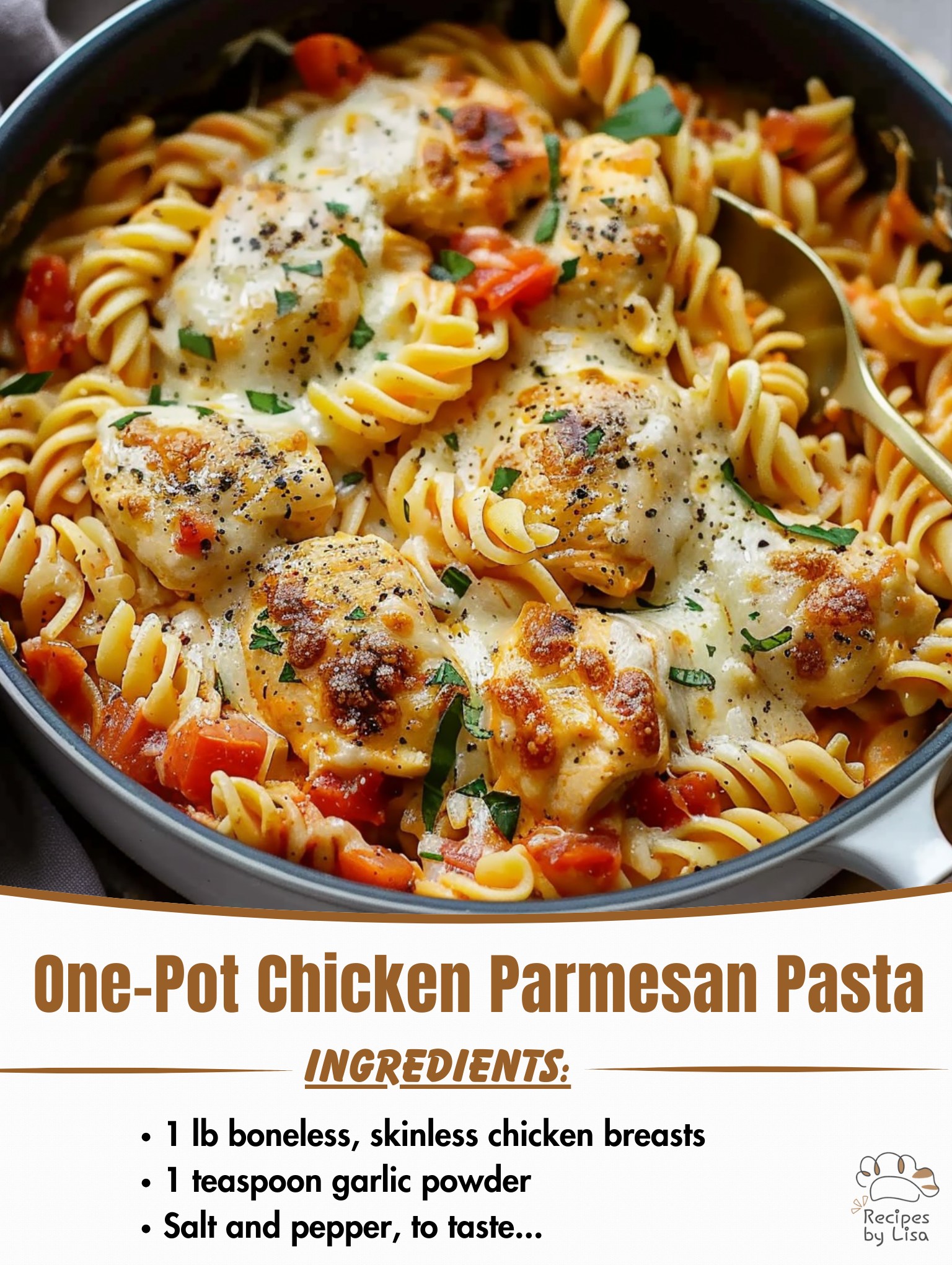 One-Pot Chicken Parmesan Pasta – Easy Comfort in Every Bite!