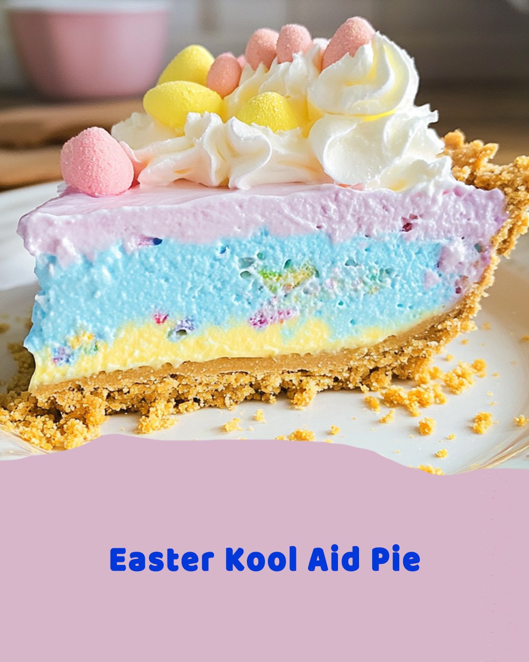 Easter Kool Aid Pie