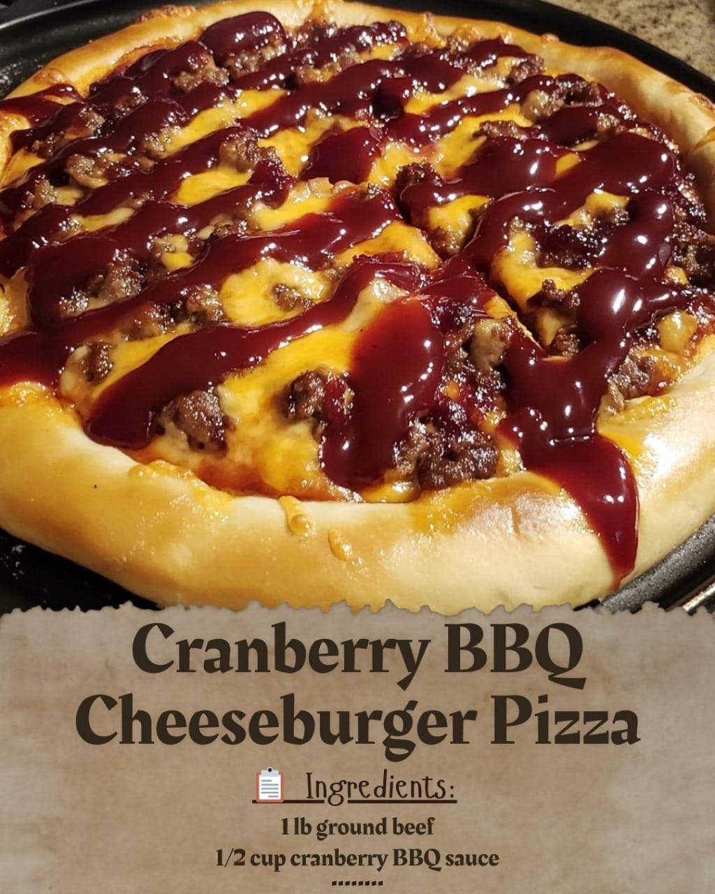 Cranberry BBQ Cheeseburger Pizza