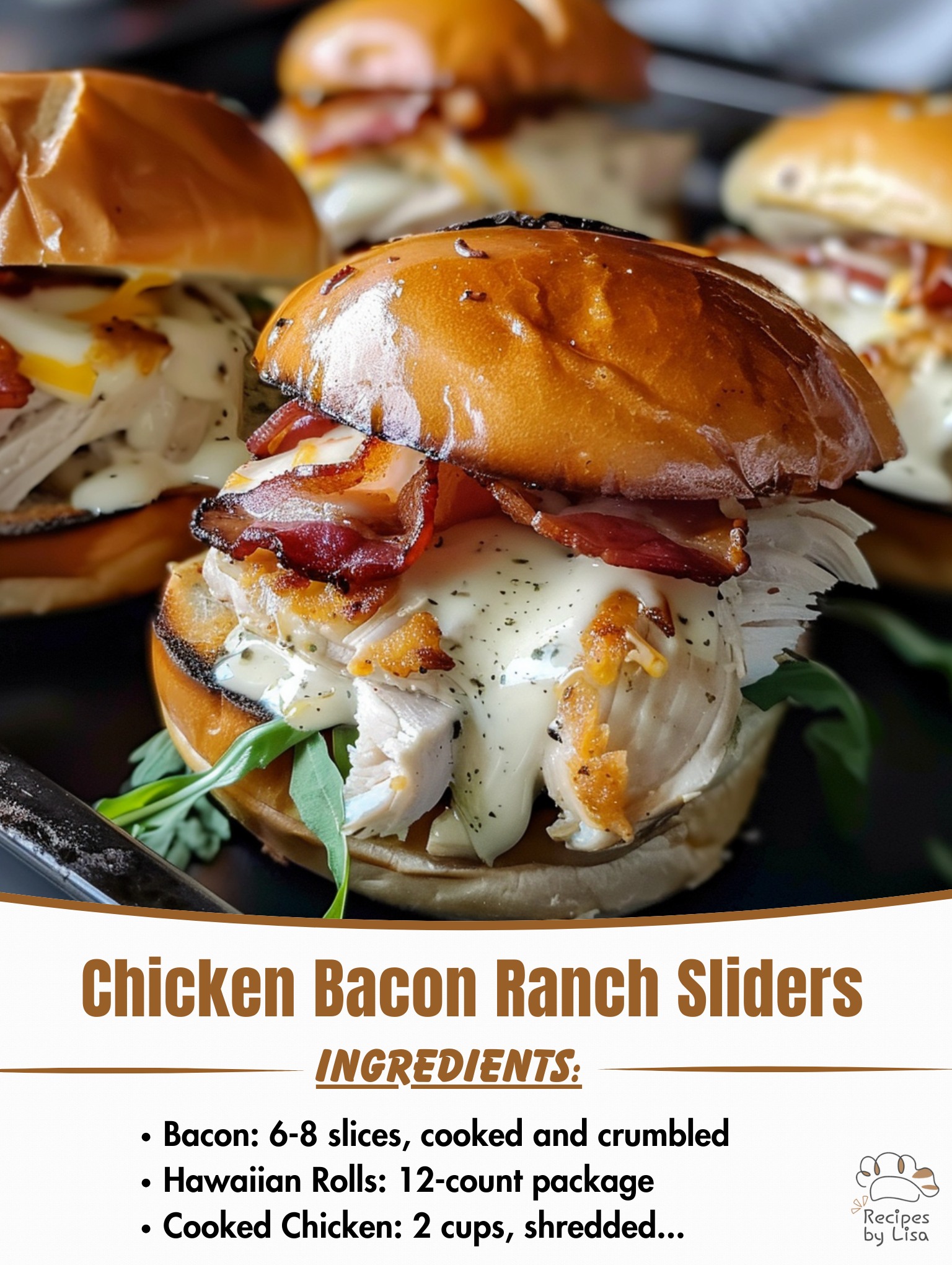 Chicken Bacon Ranch Sliders 