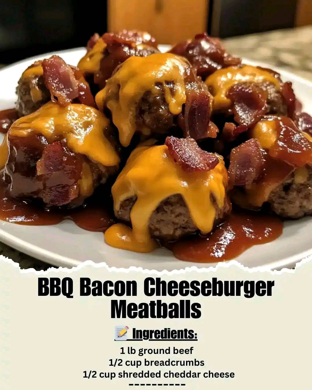  BBQ Bacon Cheeseburger Meatballs – bite-sized smoky goodness! 