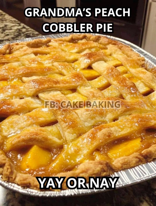 GRANDMA’s Fresh Peach Cobbler