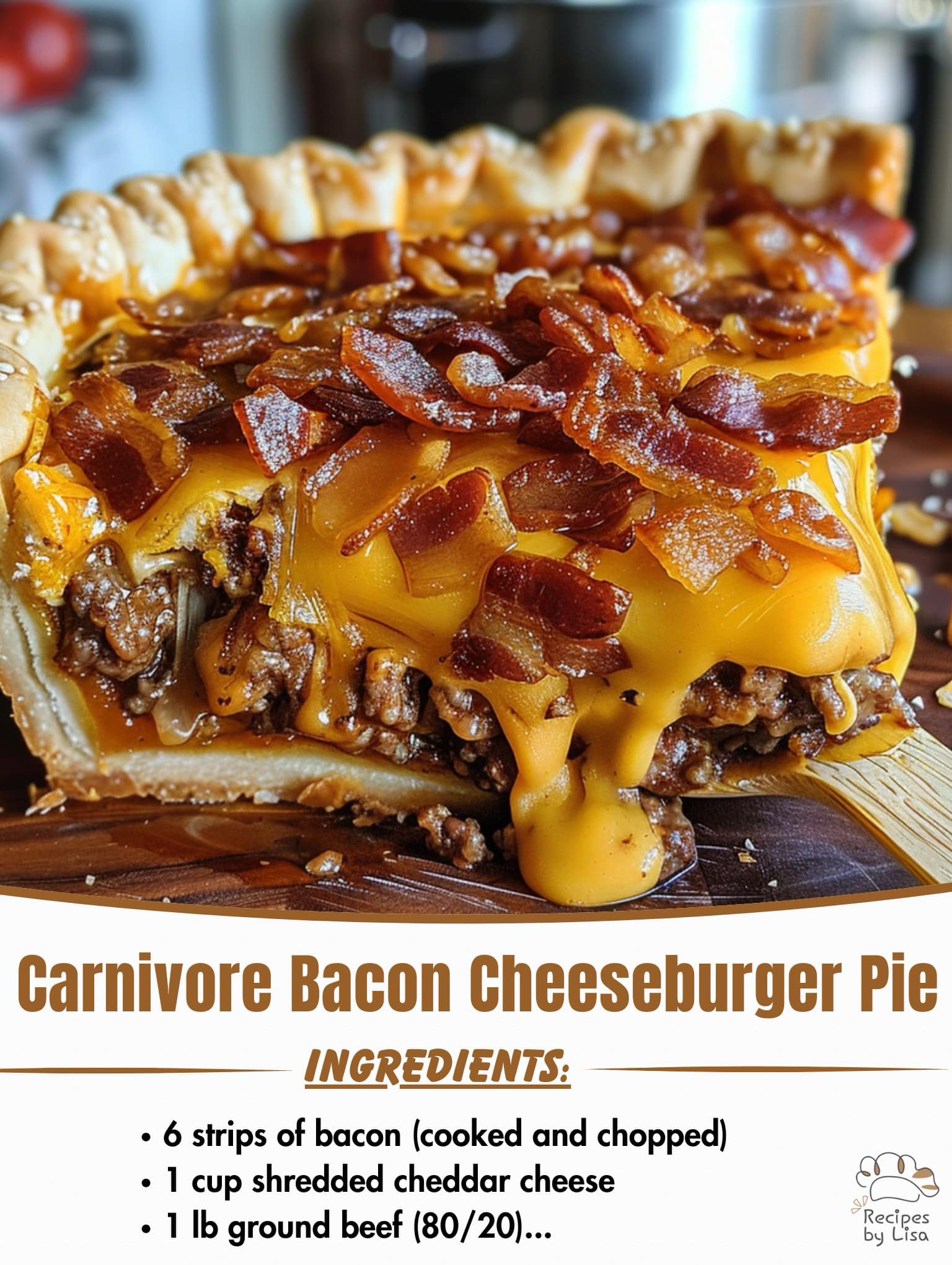  Carnivore Bacon Cheeseburger Pie Recipe 