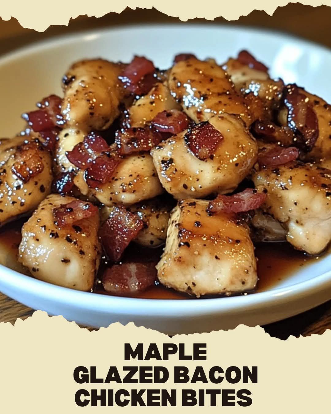 Maple Bacon Glazed Chicken Bites – sweet & savory perfection in every bite!