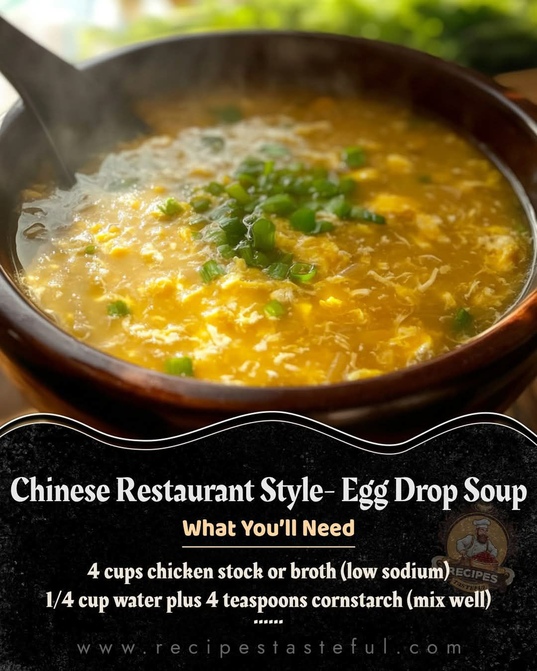 Chinese Restaurant Style- Egg Drop Soup