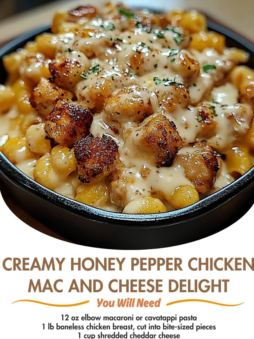 Creamy Honey Pepper Chicken Mac and Cheese Delight