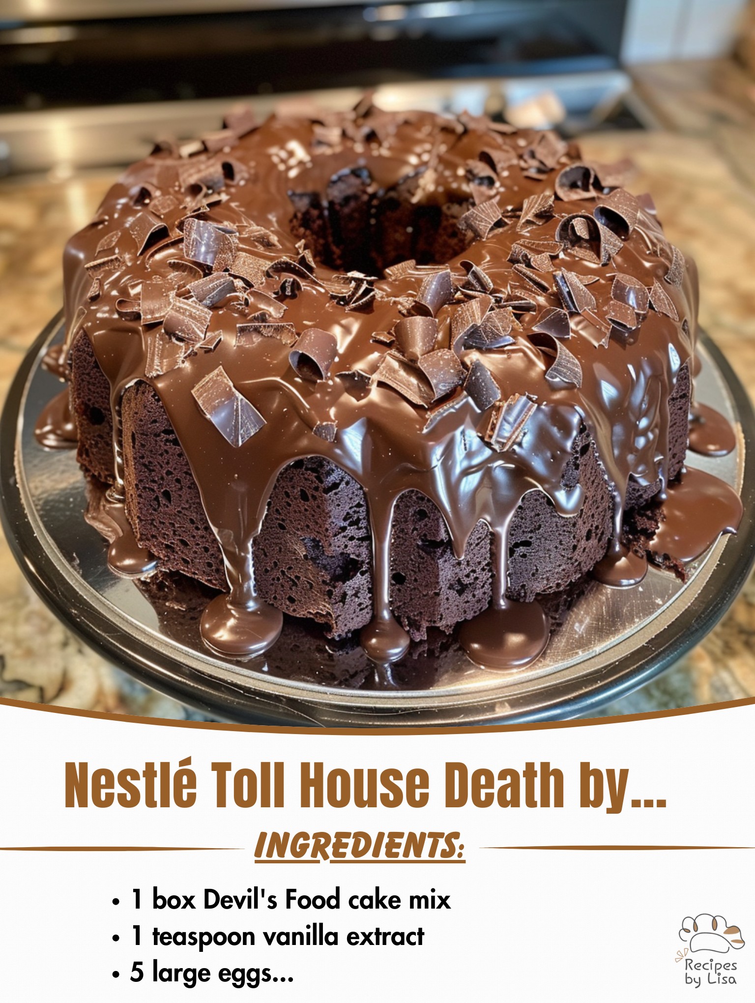  Nestlé Toll House Death by Chocolate Cake 