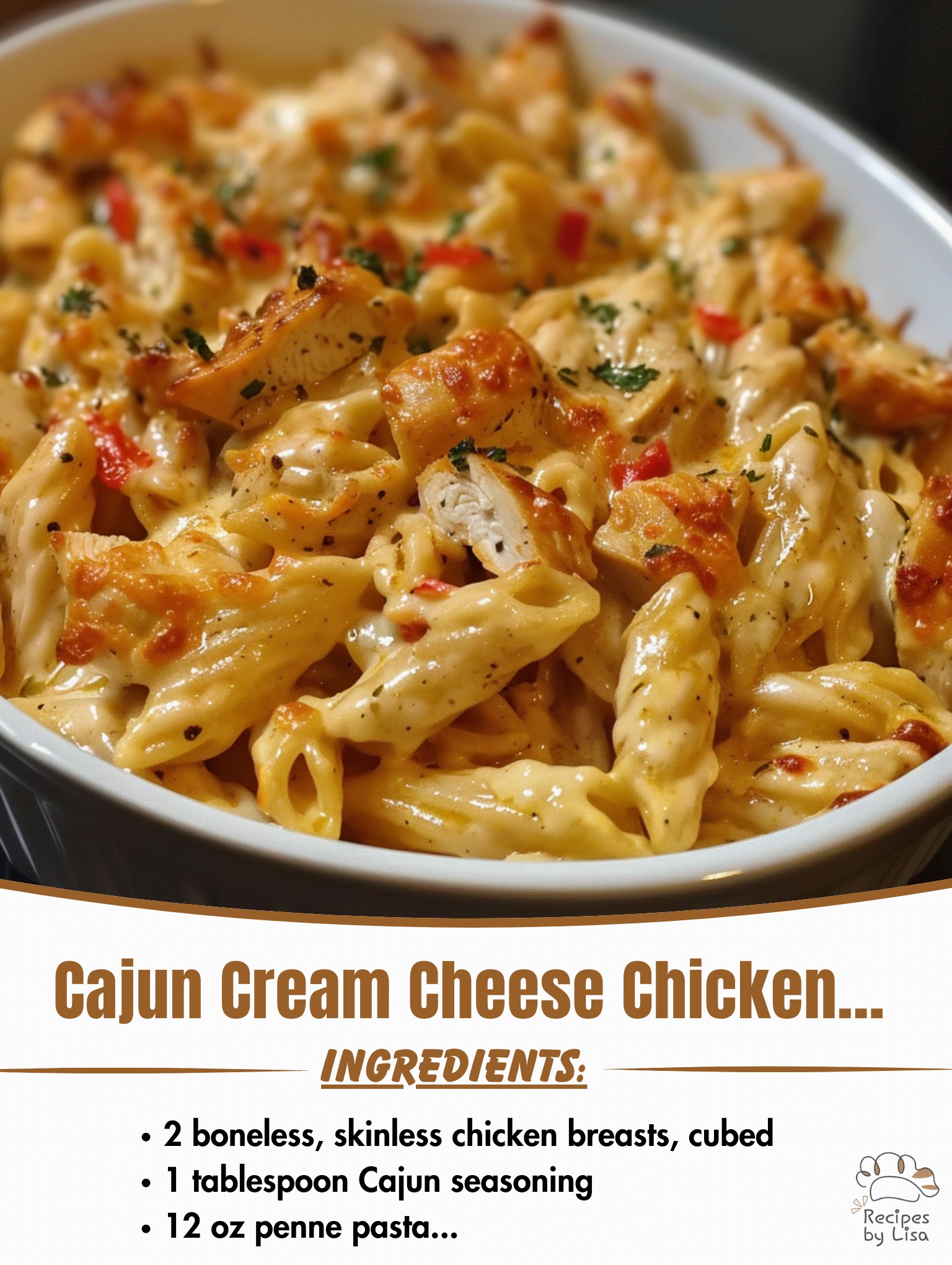  Cajun Cream Cheese Chicken Pasta Bake