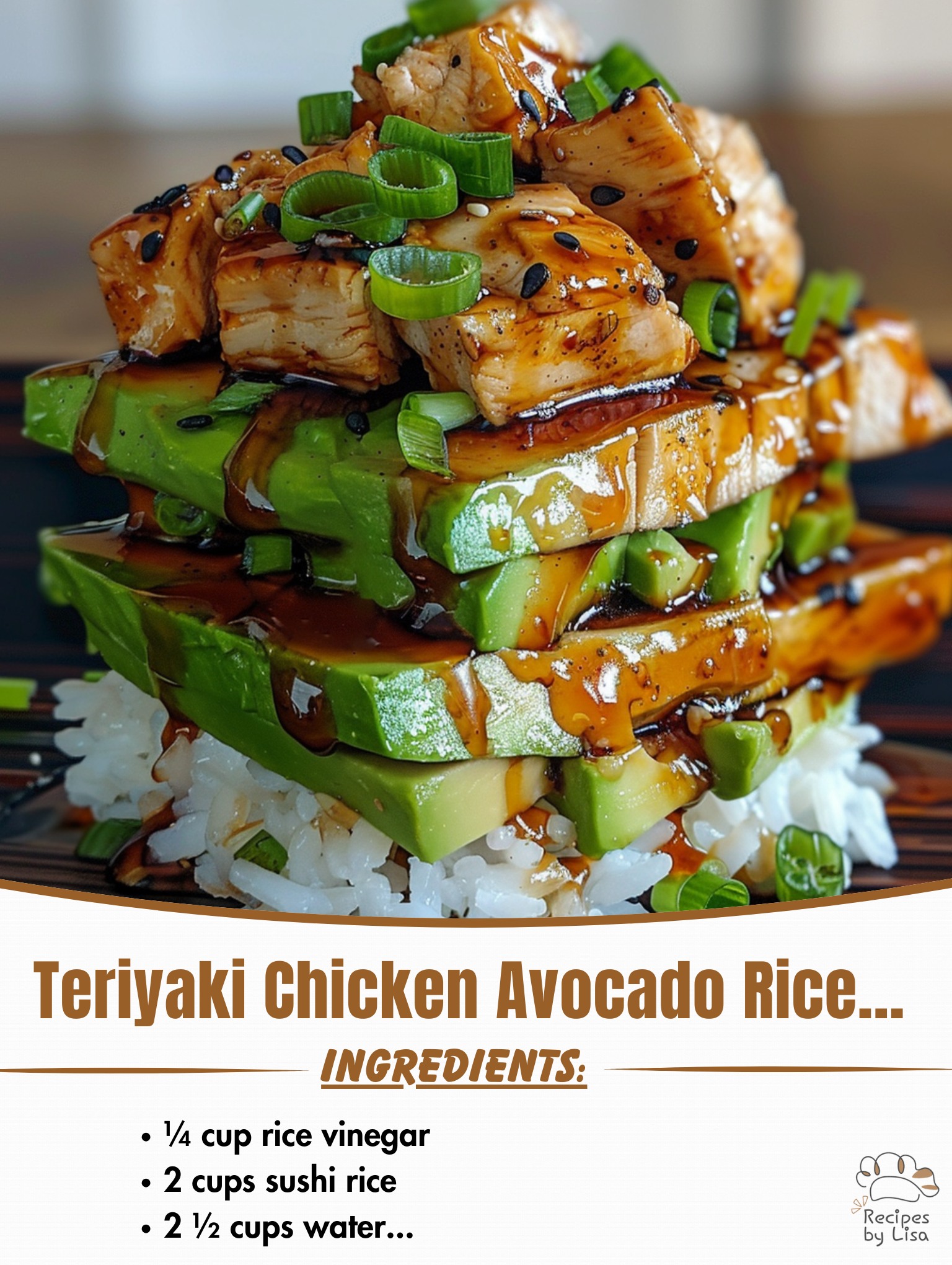  Teriyaki Chicken Avocado Rice Stack