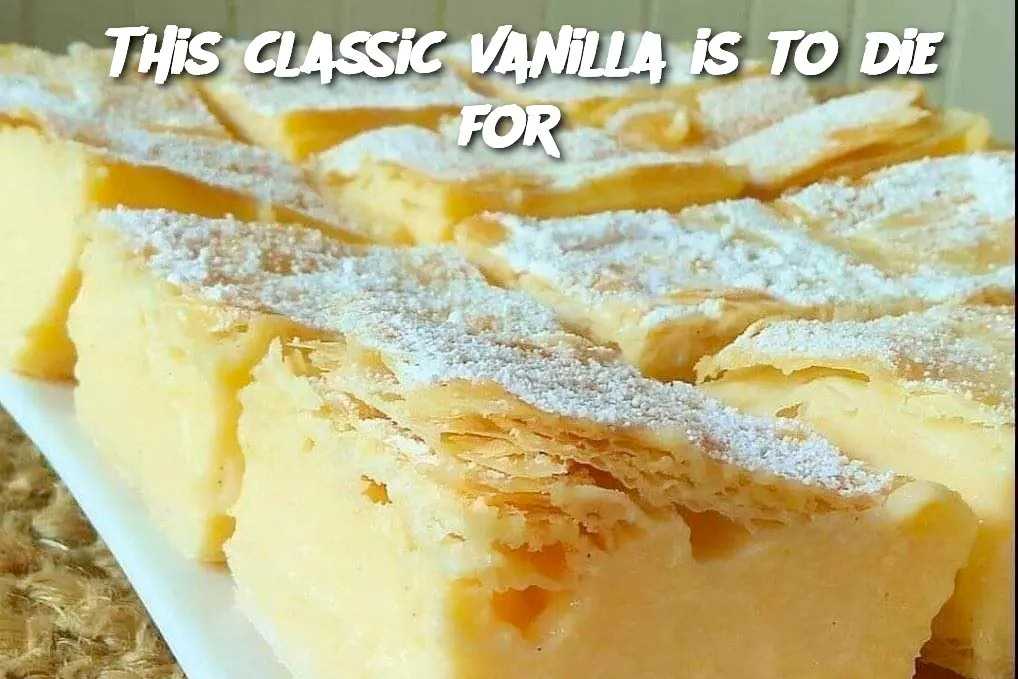 This classic vanilla is to die for