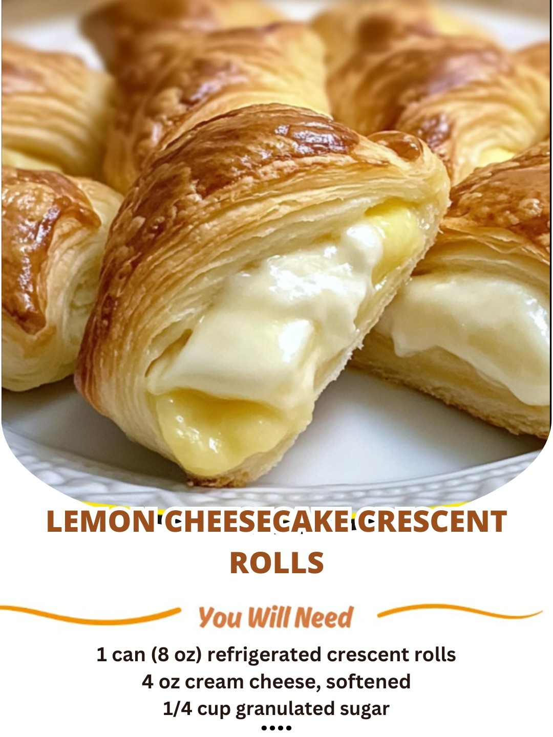 Lemon Cheesecake Crescent Rolls: A Buttery, Creamy, & Citrusy Delight