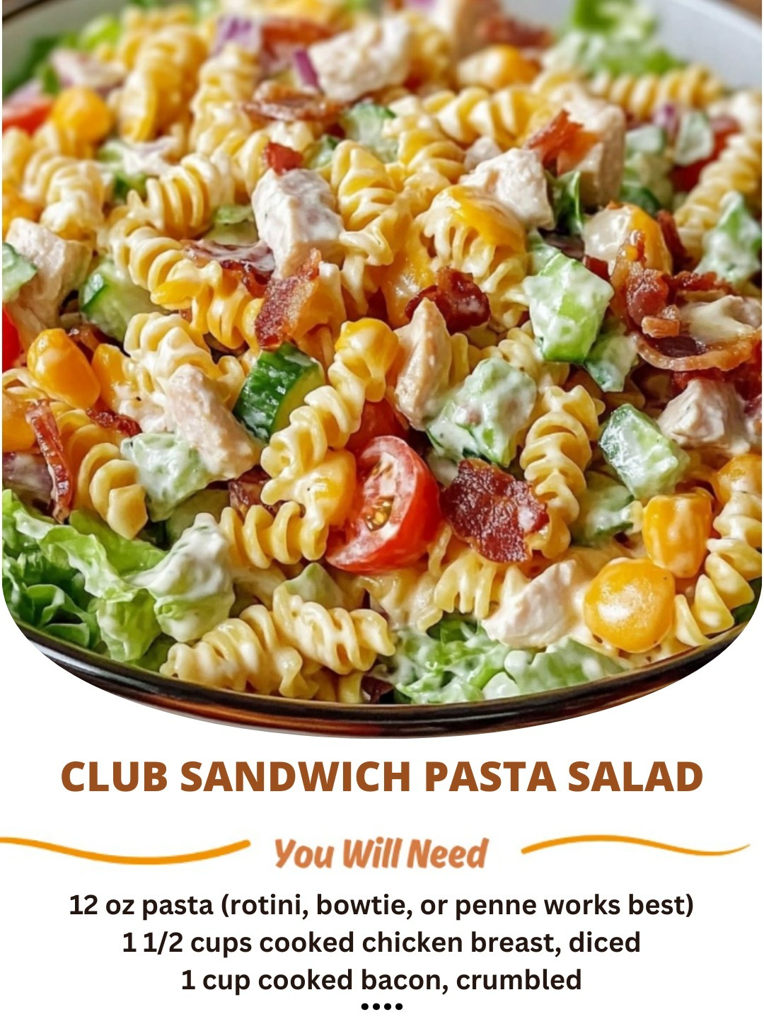  Club Sandwich Pasta Salad 