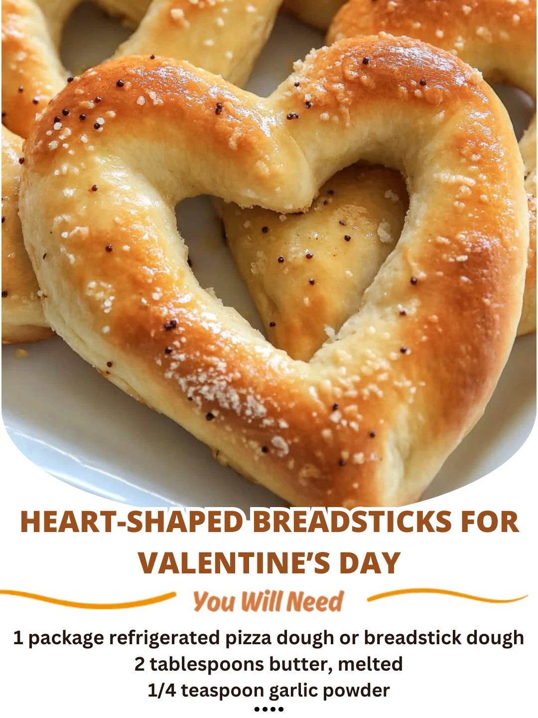 Heart-Shaped Breadsticks for Valentine’s Day: A Fun & Romantic Twist on a Classic! 