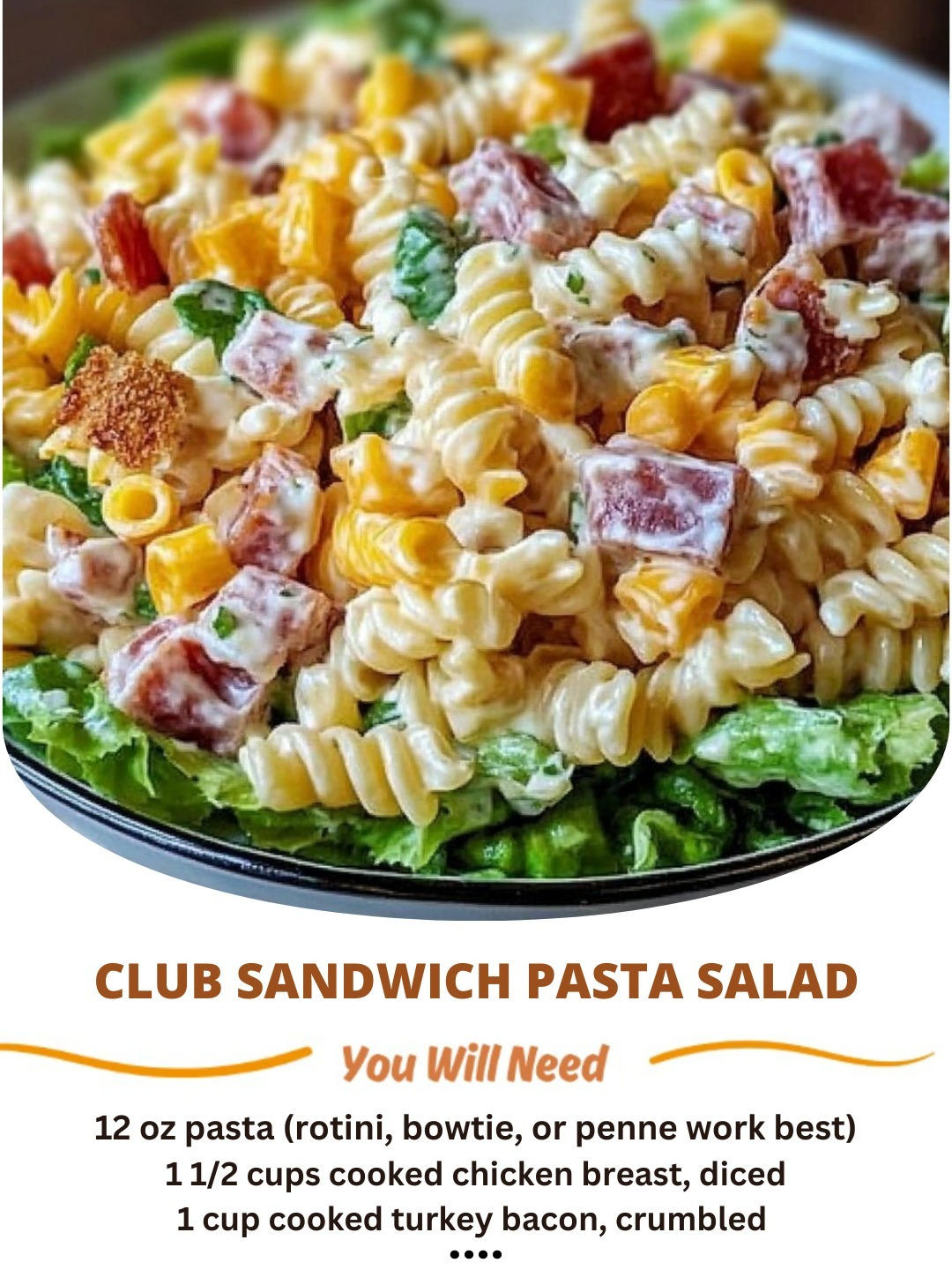 Club Sandwich Pasta Salad: A Classic Sandwich Turned into a Hearty, Flavorful Dish!