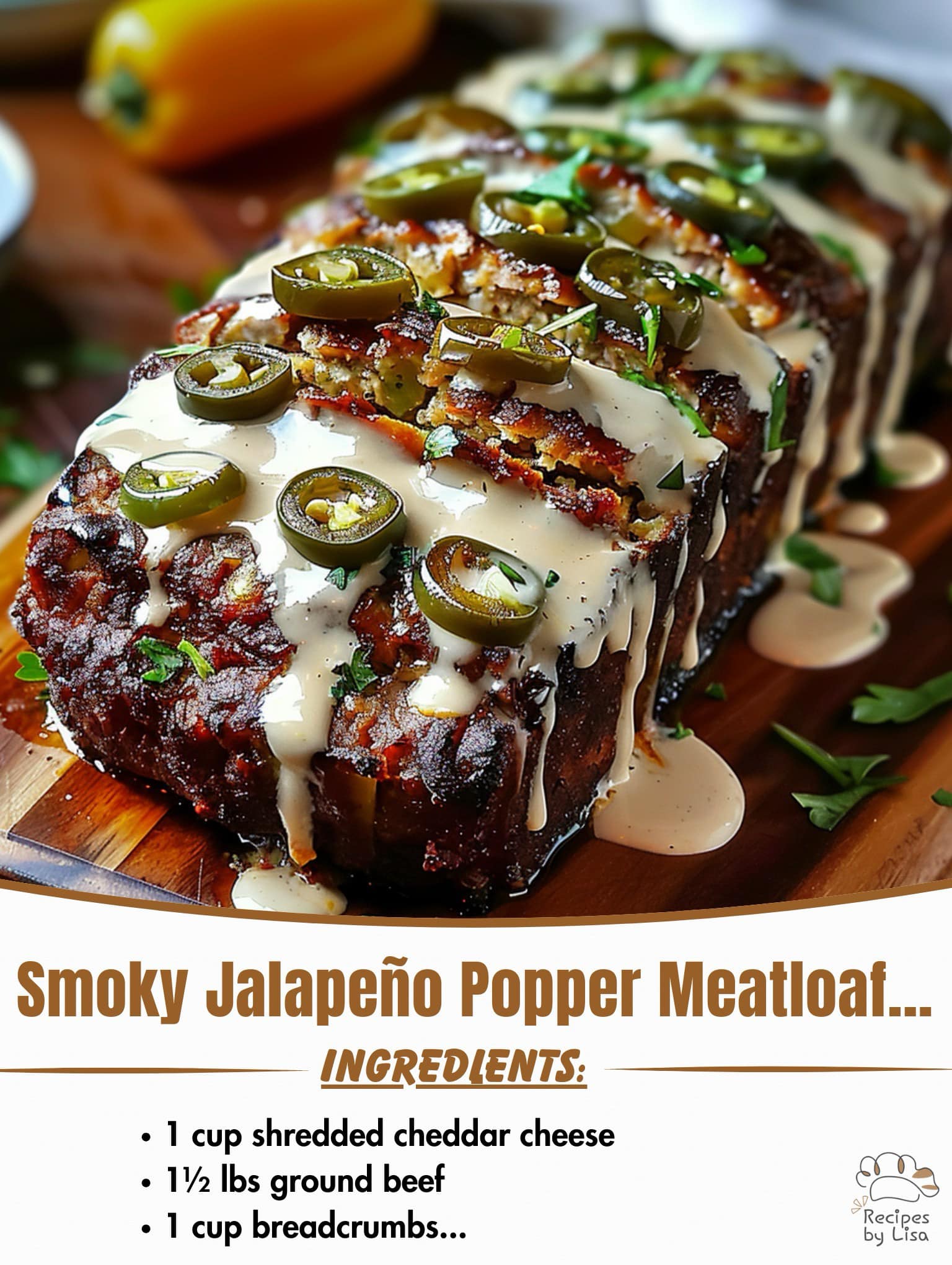 Smoky Jalapeño Popper Meatloaf with Creamy Ranch Drizzle 