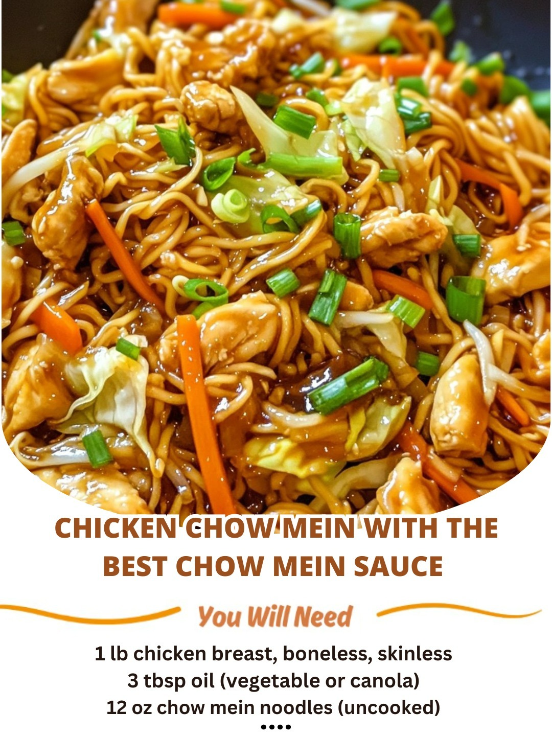 Chicken Chow Mein with the Best Chow Mein Sauce 