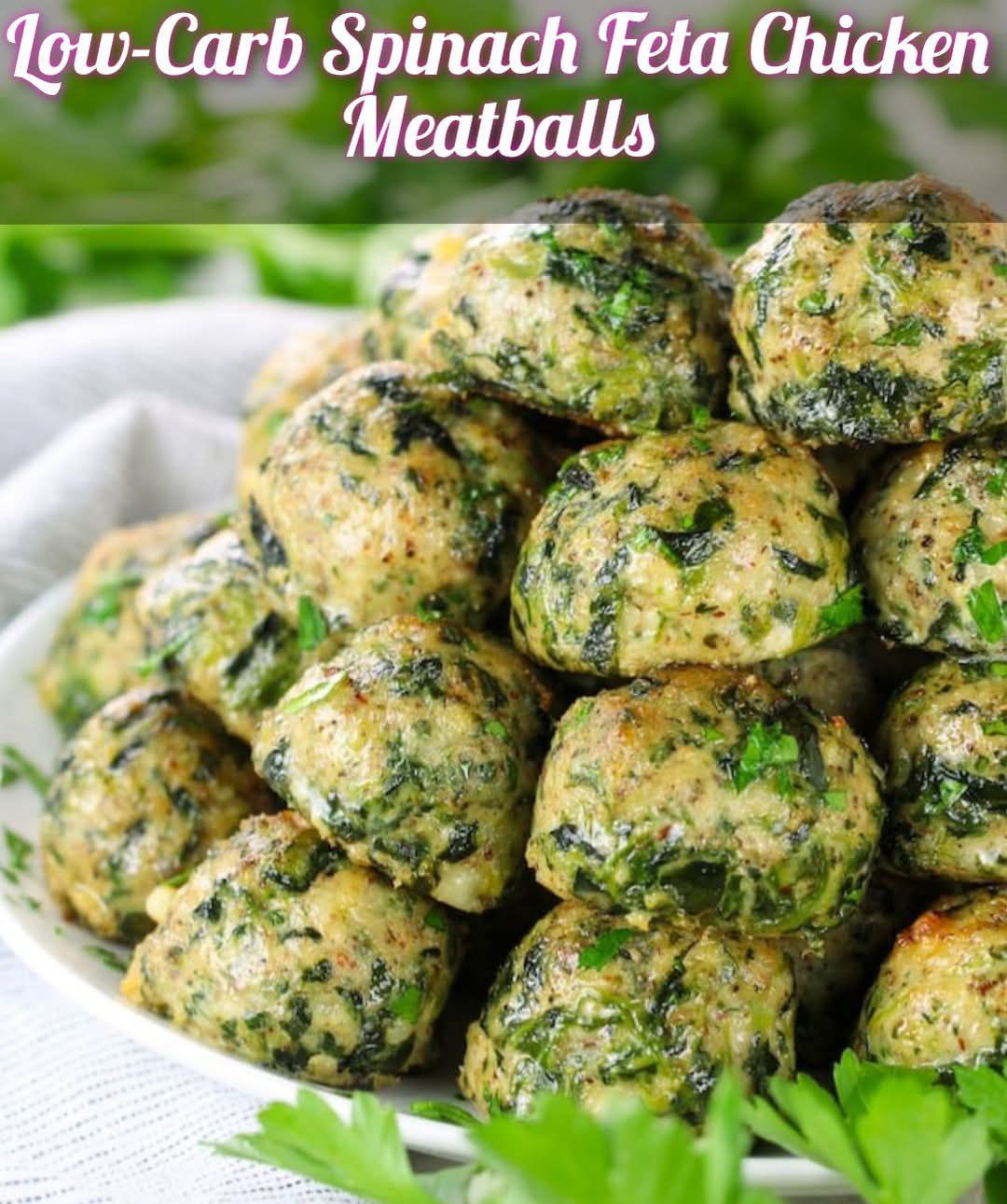 Low-Carb Spinach Feta Chicken Meatballs 