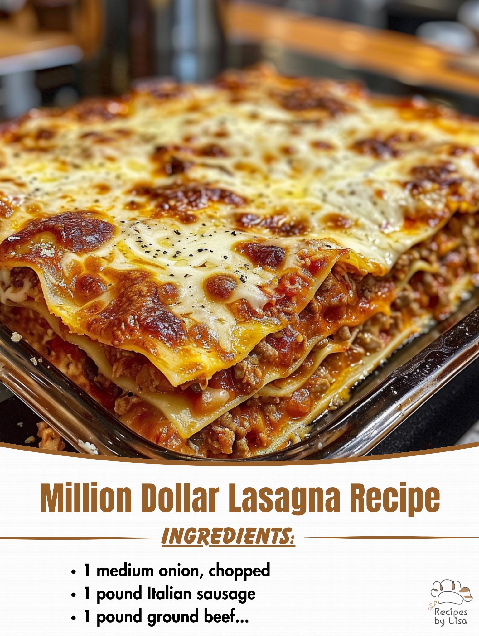 Million Dollar Lasagna Recipe 