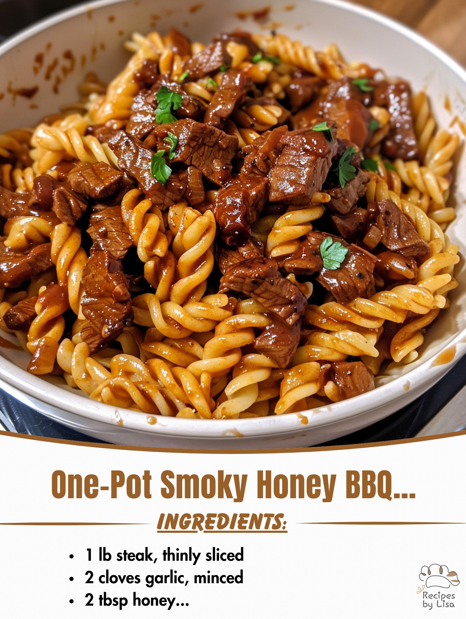 One-Pot Smoky Honey BBQ Steak Pasta 