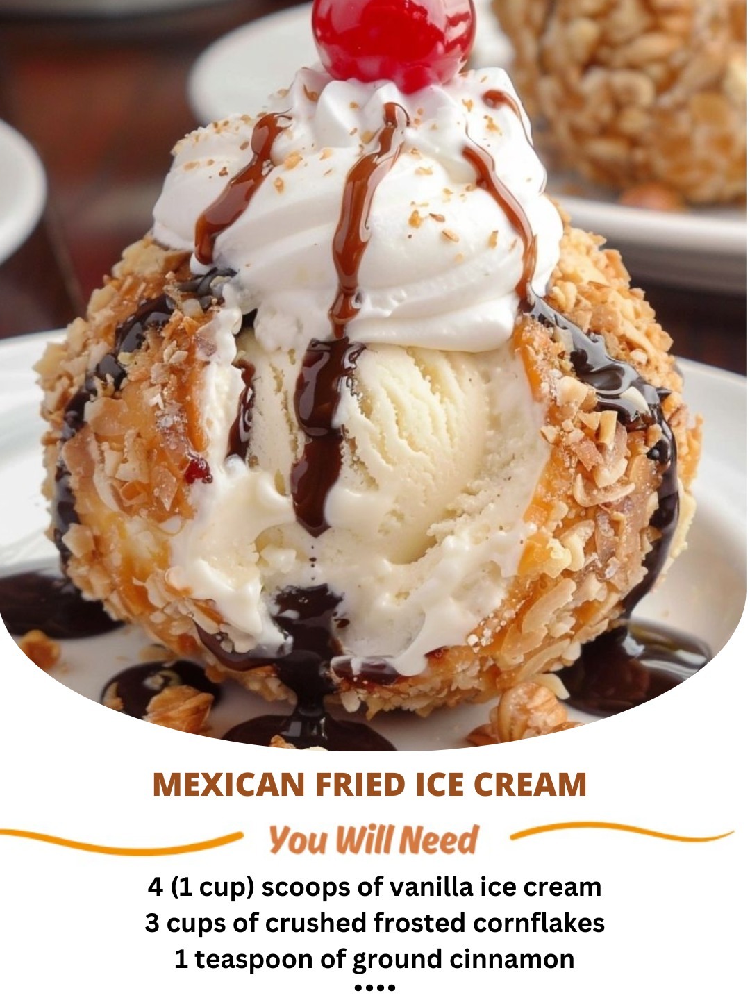 Mexican Fried Ice Cream