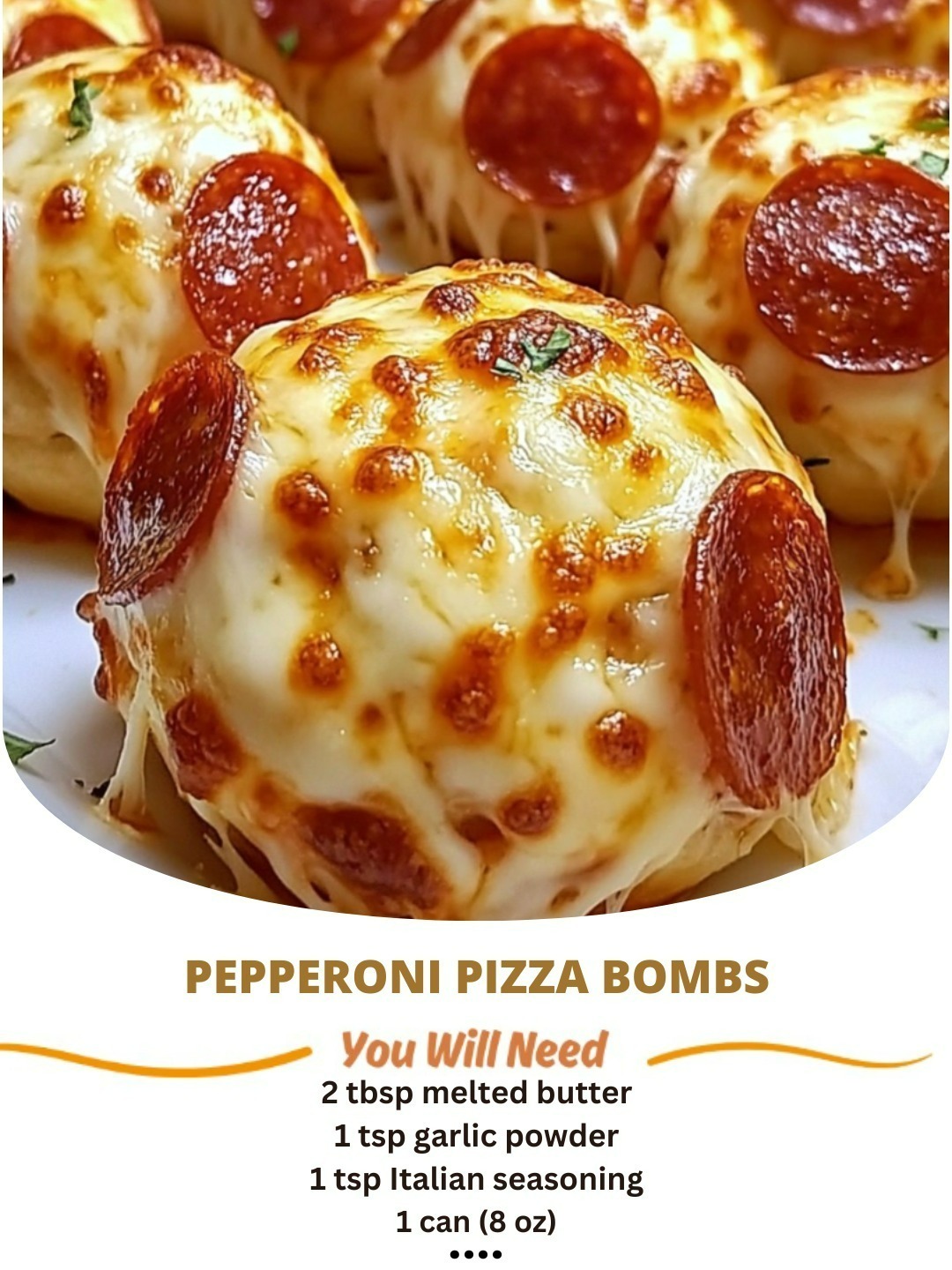 Pepperoni Pizza Bombs