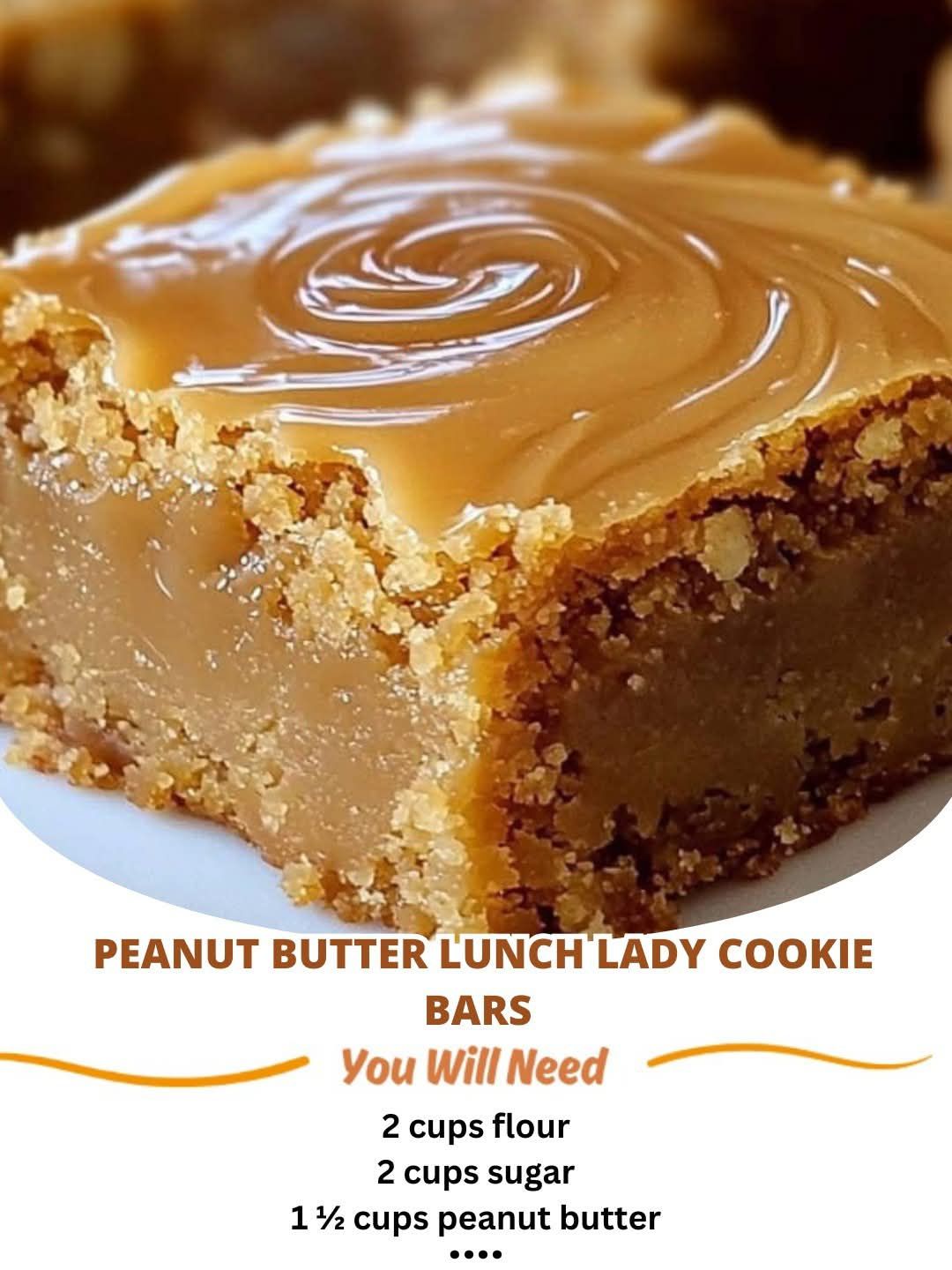  Peanut Butter Lunch Lady Cookie Bars